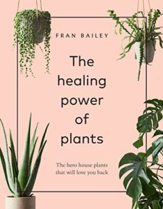 the healing power of plants