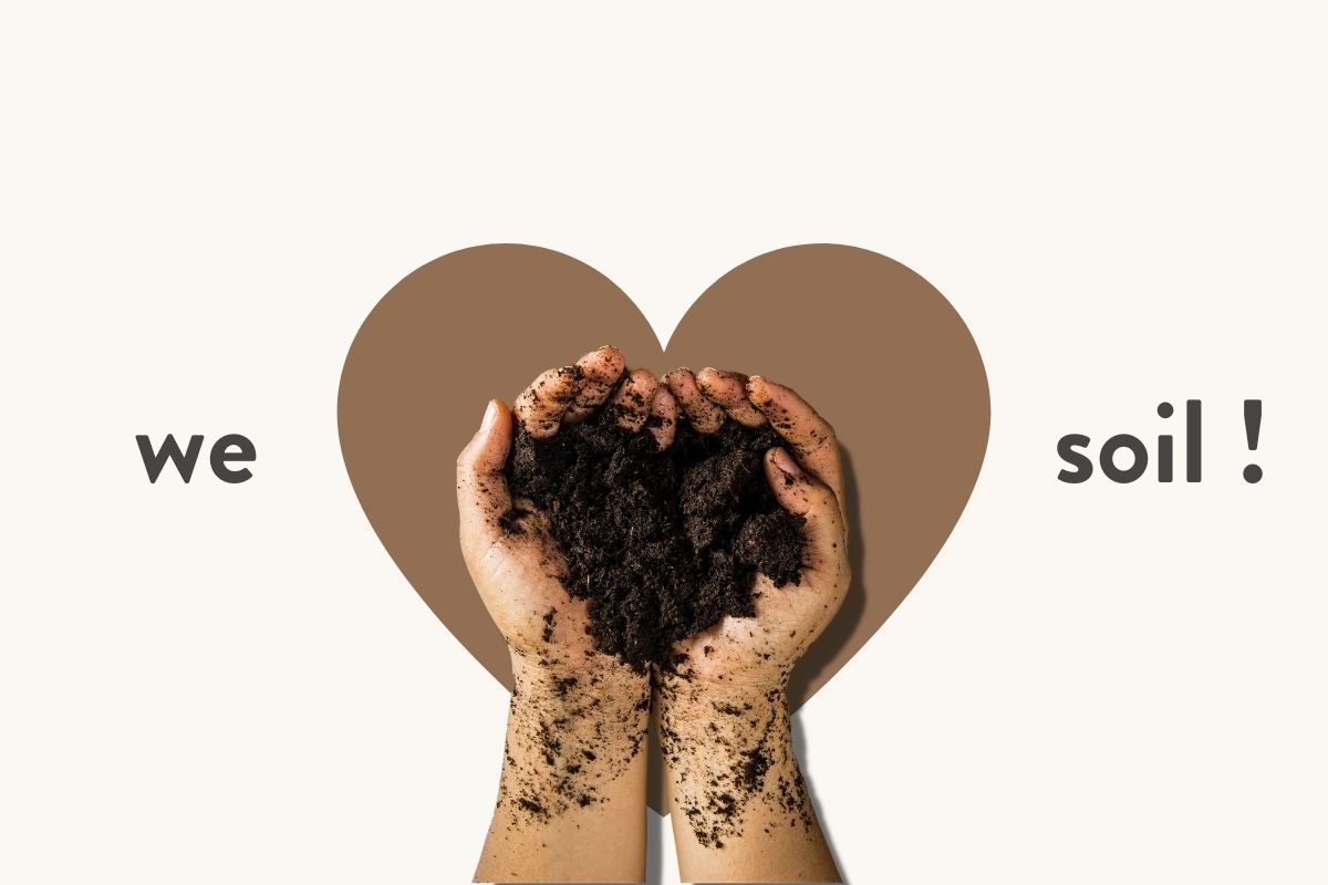 we love soil